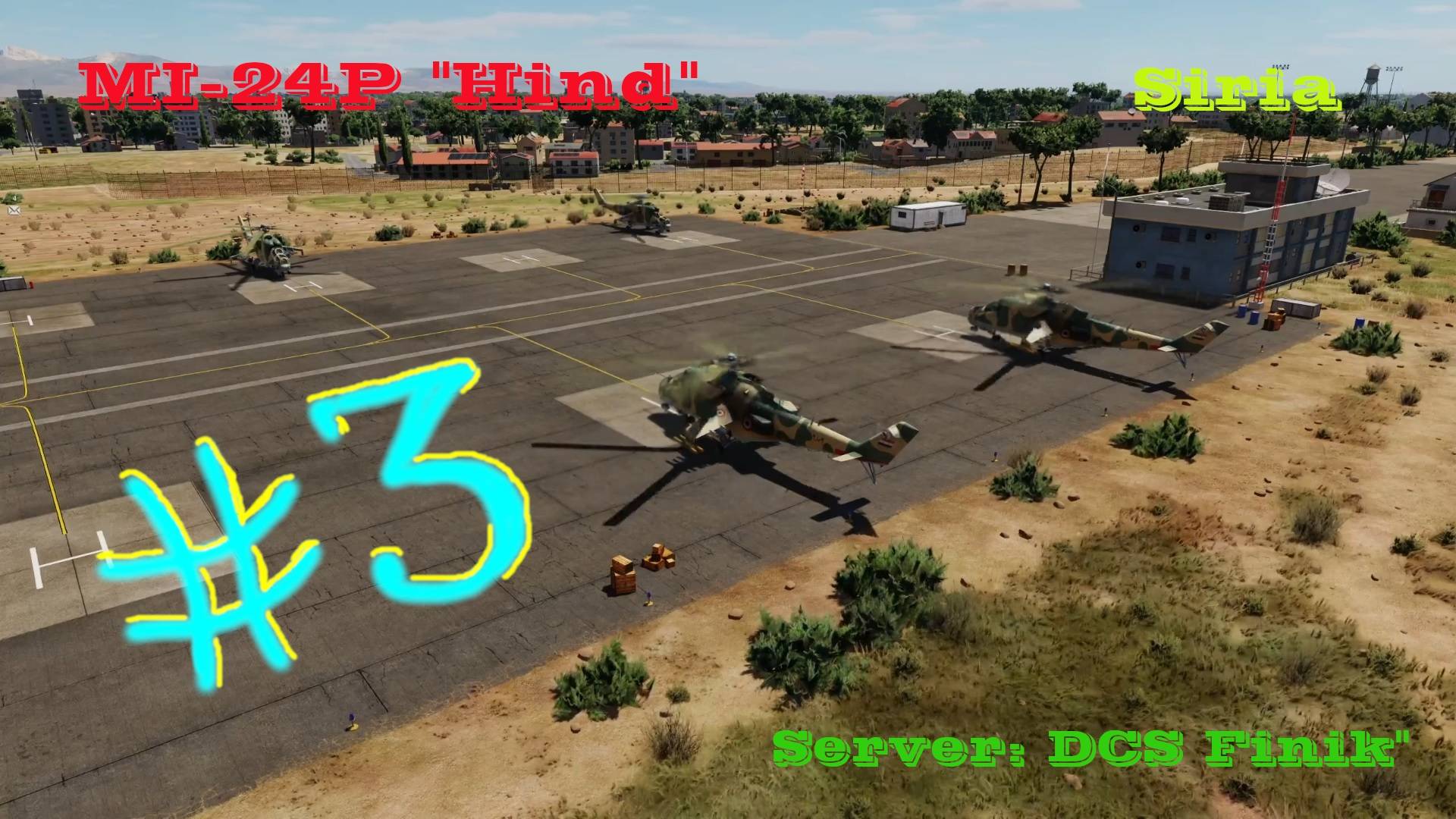 ⚔ COOP #3 ⚔. DCS World _ MI-24P _ Hind _ Сирия. Сервер: DCS Finik. смотреть онлайн