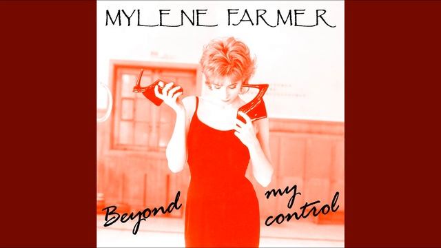 Mylene Farmer - Beyond my control (Under Control Remix) (Audio) смотреть онлайн