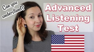 Advanced English LISTENING Quiz: Can you understand?