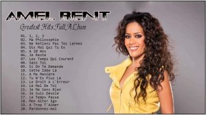 Amel Bent Album Complet  2021 | Amel Bent Best Of | Amel Bent Greatest Hits 2021