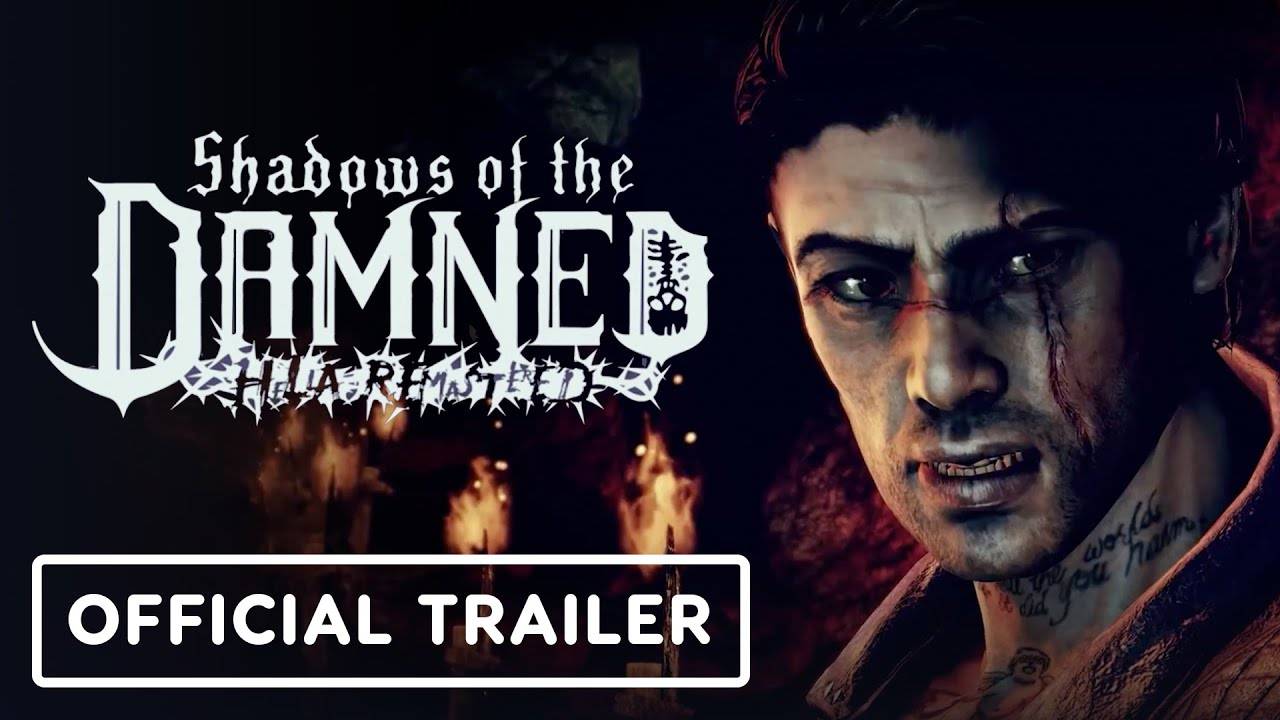 Shadows of the Damned: Hella Remastered — Official Launch Trailer смотреть онлайн