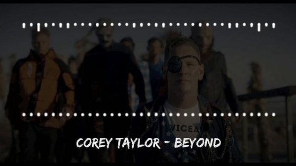 Corey Taylor - Beyond