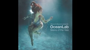 Above & Beyond pres. OceanLab - Ashes