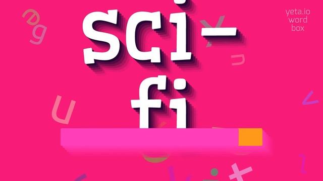 SCI-FI - HOW TO PRONOUNCE SCI-FI? #sci-fi смотреть онлайн