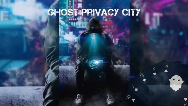 Ghost Privacy City