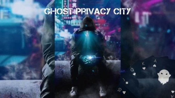 Ghost Privacy city