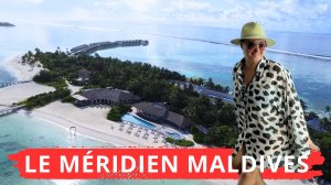 Le Méridien Maldives. Отель восторг😍 Потрясающее питание🔥 Высокий сервис, душевный персонал.