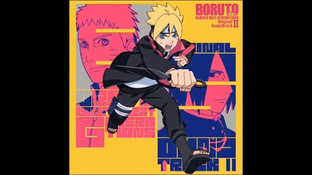 Боруто: Новое поколение Наруто / Boruto: Naruto Next Generations OST II (Full) смотреть онлайн