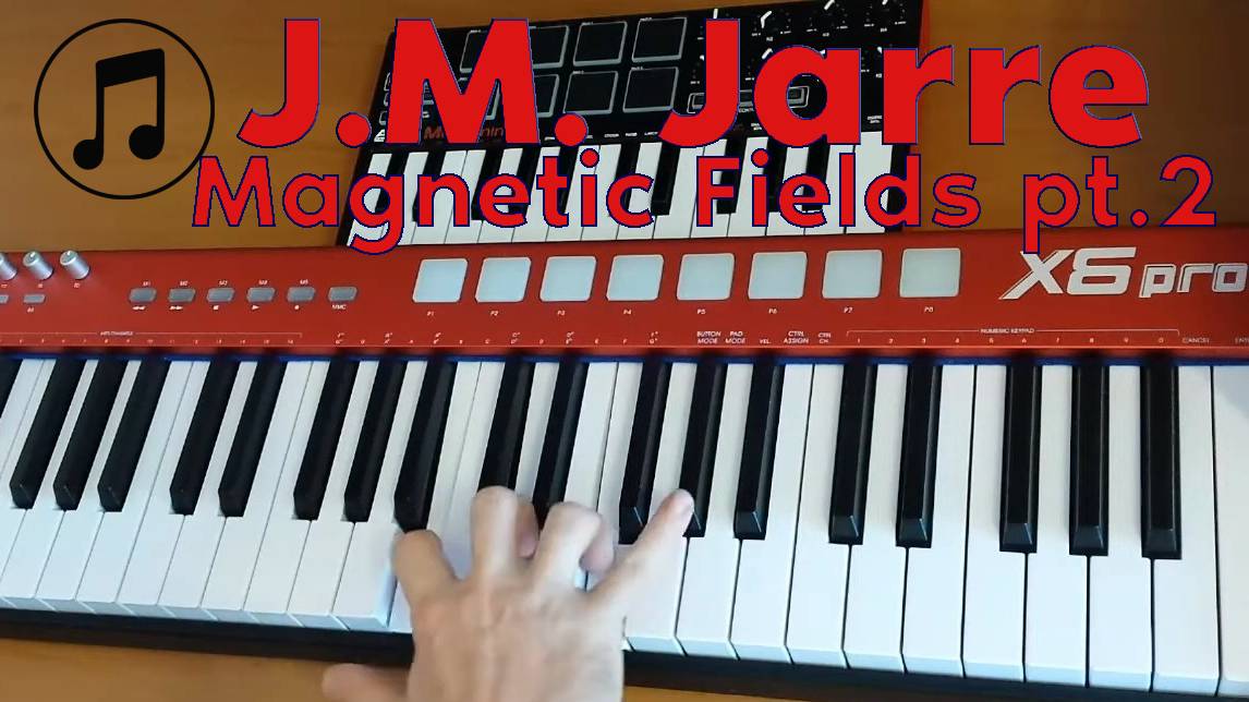 Играем Jean Michel Jarre - Magnetic Fields 2. смотреть онлайн