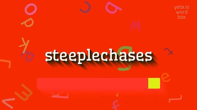 HOW TO SAY STEEPLECHASES? #steeplechases смотреть онлайн