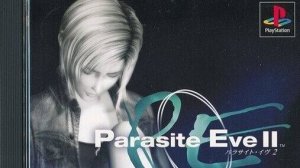#1 ПО КЛАССИКЕ!!! Проходим Parasite Eve 2. СЕРИЯ 1