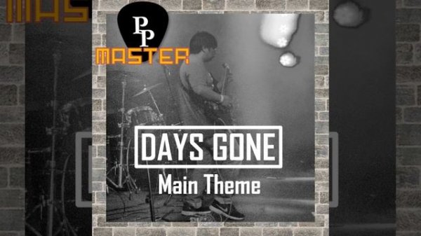 Days Gone Main Theme (From “Days Gone”)