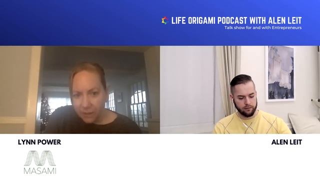 [Interview series Episode 7] Guest: Lynn Power - Life Origami Podcast with Alen Leit смотреть онлайн