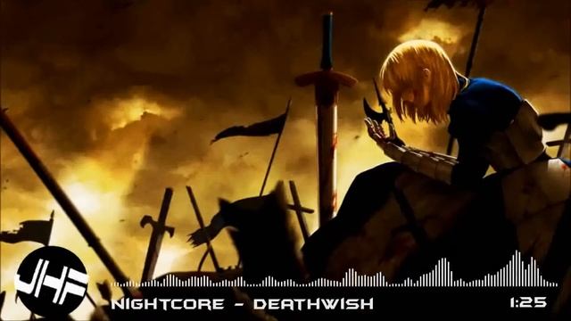 Nightcore - Deathwish [JHF] смотреть онлайн