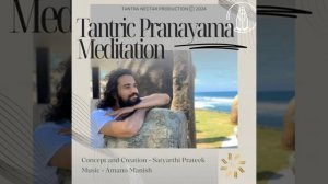 Тантрическая Пранаяма