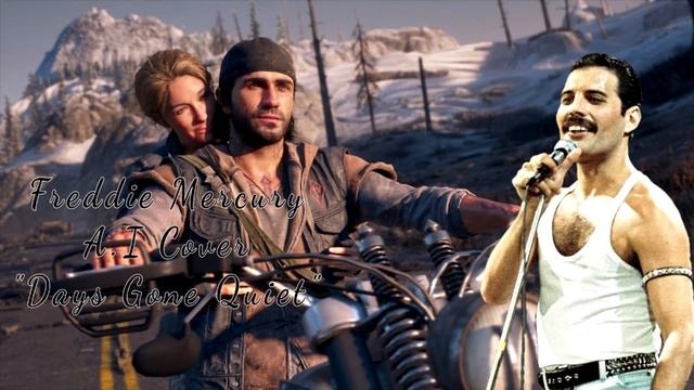 Freddie Mercury AI - Days Gone Quiet смотреть онлайн