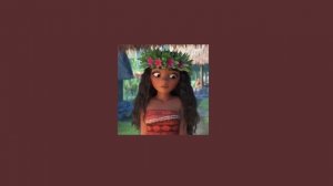 moana - where you are [sped up]