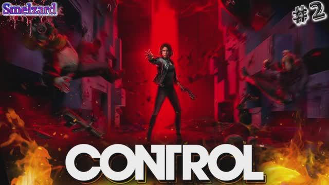CONTROL ➤ Контрол Прохождение на русском ► #2 ✪ #controlgame #controlgameplay #smelzard смотреть онлайн