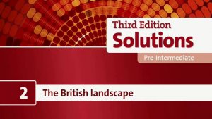 Solutions Pre-Intermediate Unit 2. Moorland