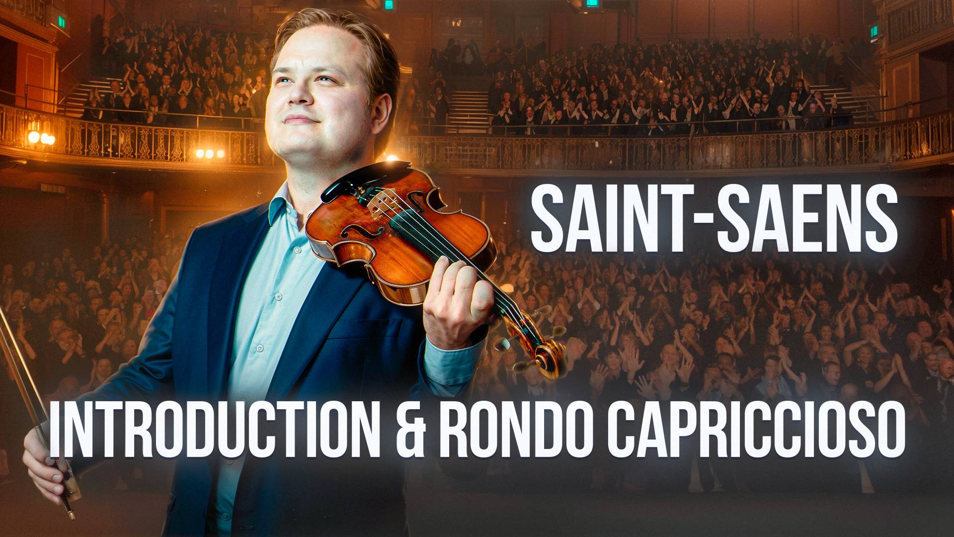 К.Сен-Санс - Интродукция и Рондо-каприччиозо для скрипки с оркестром | Даниил Австрих смотреть онлайн
