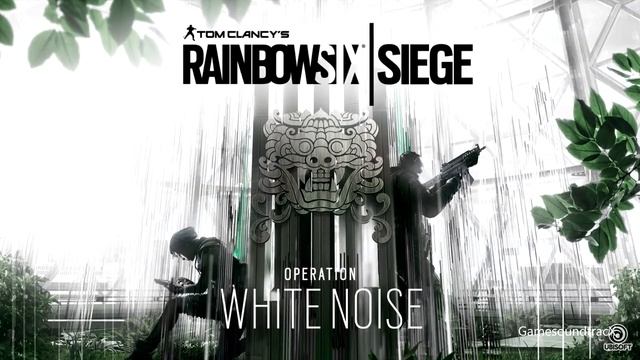 WHITE NOISE - Rainbow Six Siege (audio) смотреть онлайн