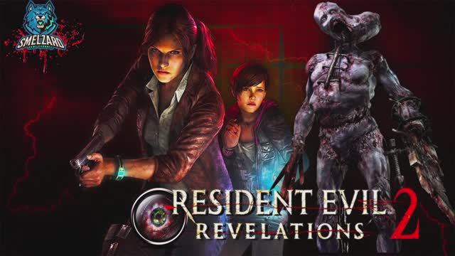 ☣️RESIDENT EVIL Revelations 2☣️ Русская озвучка ✪ #residentevilrevelations2 #residentevil #smelzard смотреть онлайн
