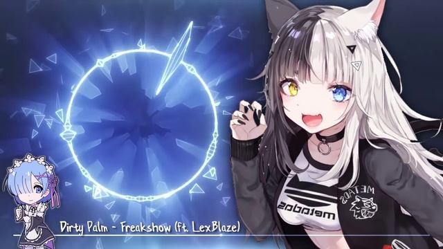 Nightcore - Freakshow смотреть онлайн