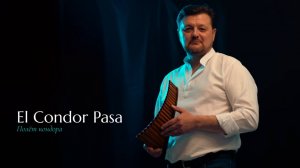 El Condor Pasa. Полёт кондора — Пан Флейта