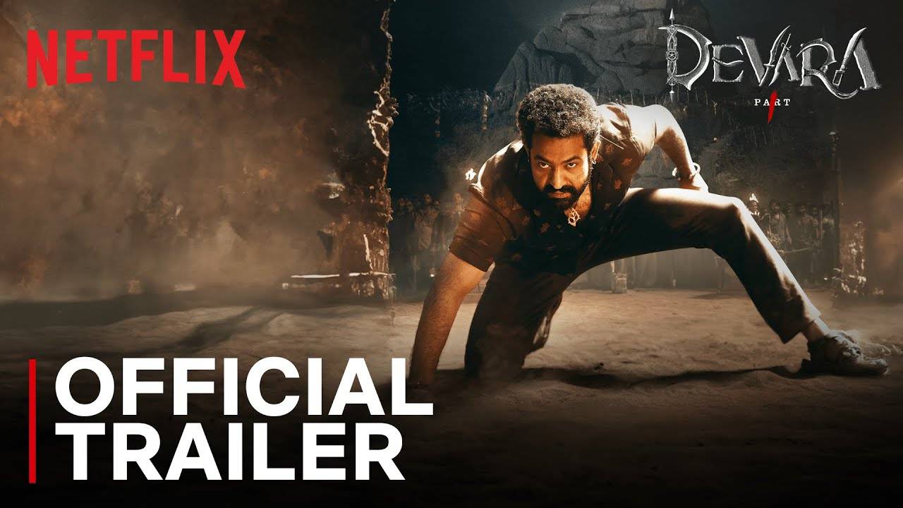 Devara Movie: Part 1 - Official Trailer | Netflix смотреть онлайн