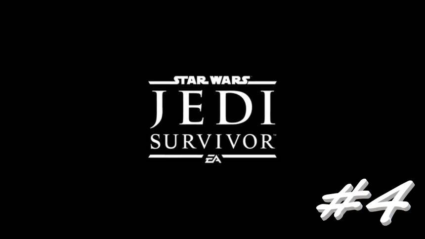 STAR WARS Jedi Survivor 4 серия