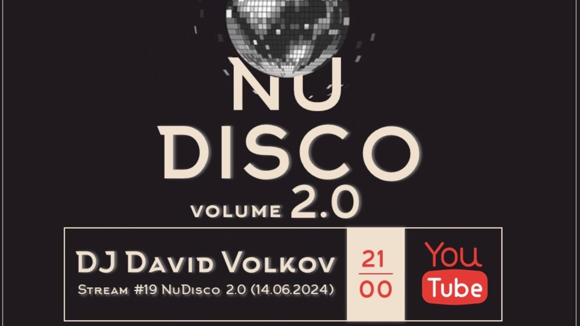 Dj David Volkov Stream №19 NuDisco 2.0 (14.06.2024)