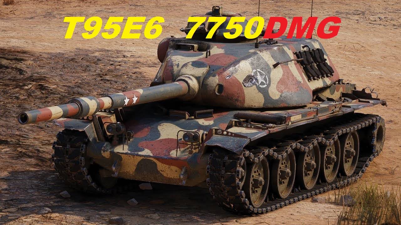 T95E6 TOP DMG 7750