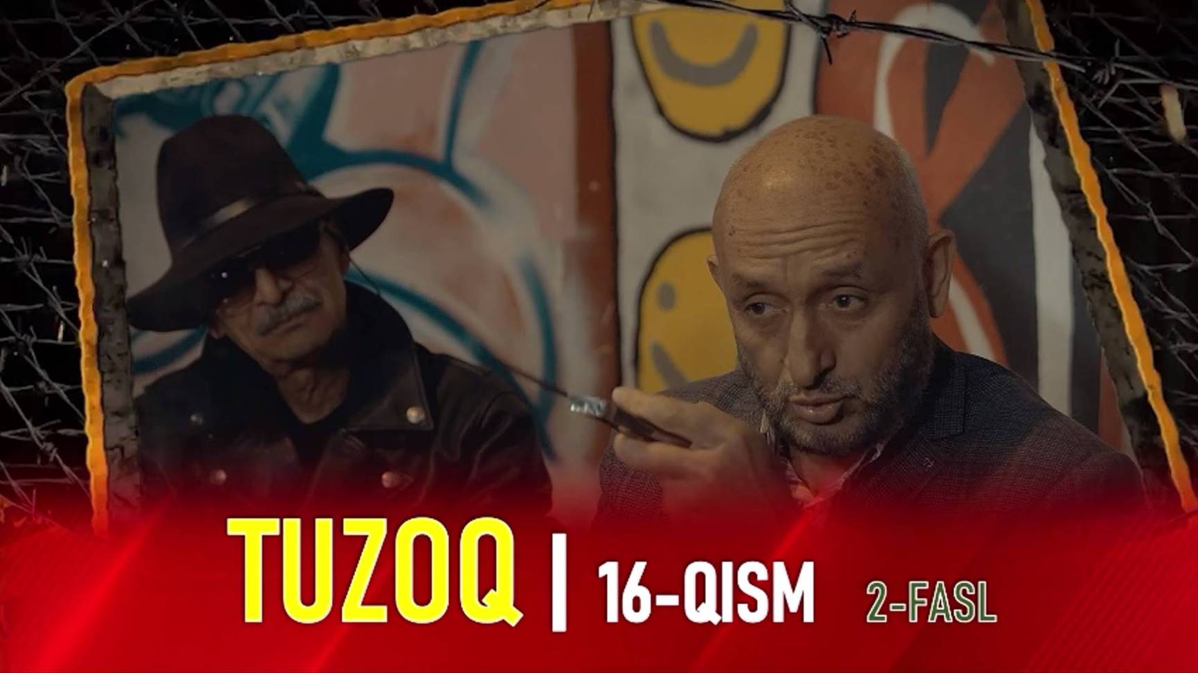 TUZOQ SERIAL - 16 - QISM (2-FASL) | ТУЗОҚ СЕРИАЛИ - 16 - ҚИСМ (2-ФАСЛ)