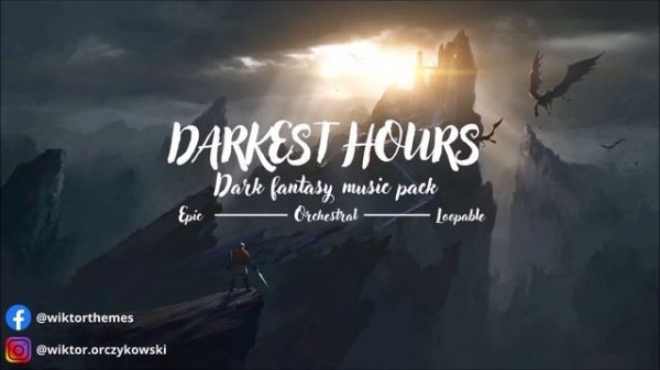 Darkest Hours- Dark Fantasy game music