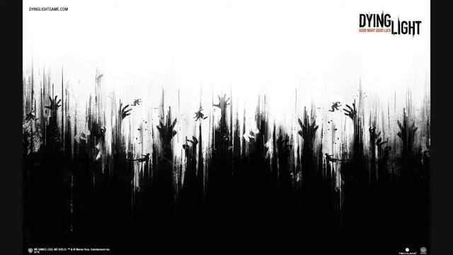 Dying Light - Slums Loading Theme 2 смотреть онлайн