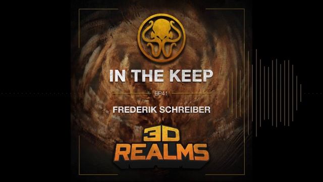 In The Keep Podcast - #41 Frederik Schreiber (3D Realms) смотреть онлайн
