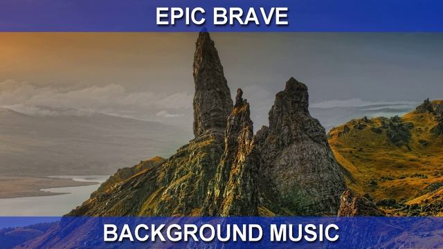 Epic Brave (Background Music) смотреть онлайн