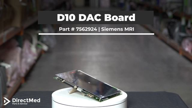 D10 DAC Board Part # 7562924 | Siemens MRI смотреть онлайн