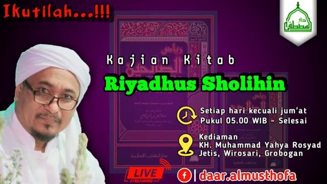 KAJIAN KITAB RIYADHUS SHOLIHIN SETIAP PAGI BA`DA SUBUH || BERSAMA : KH.MUHAMMAD YAHYA ROSYAD смотреть онлайн