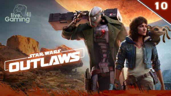 Star Wars: Outlaws на ПК (часть 10) #LG4U_SWO #livegaming4u #lg4u