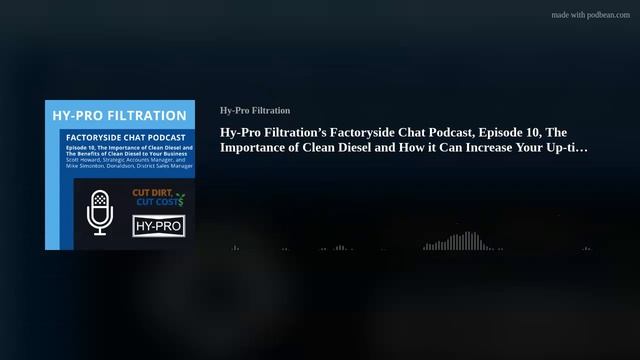 Donaldson Hy-Pro | Factoryside Chat Podcast, Episode 10, The Importance of Clean Diesel | 2024 смотреть онлайн