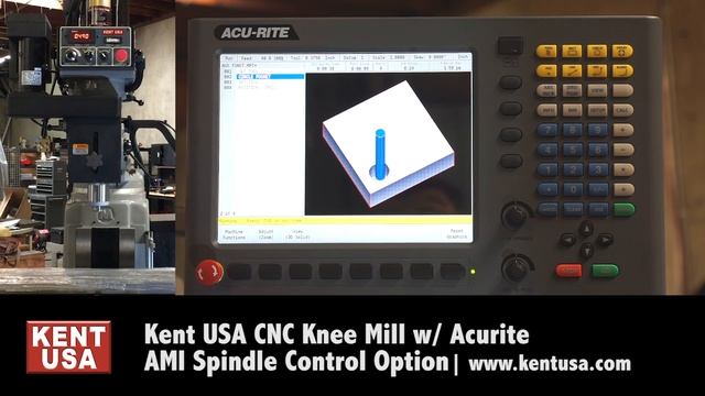 Kent USA CNC Knee Mill with Acurite AMI Spindle Control Option v2 смотреть онлайн