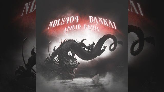 Bankai (L19U1D Remix)