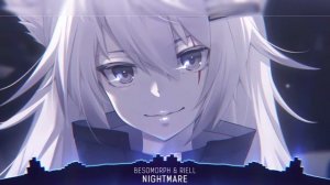 Nightcore - Nightmare (Besomorph & RIELL) - (Lyrics)
