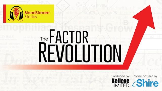 Hemophilia Podcast: The Factor Revolution! Episode 3: Safety, Vigilance and New Frontiers смотреть онлайн