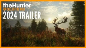 theHunter: Call of the Wild | Симулятор охоты с открытым миром | Трейлер 2024