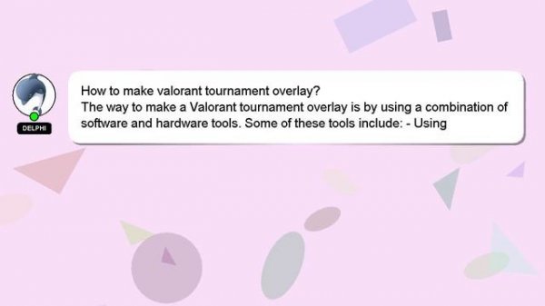 How to make valorant tournament overlay?