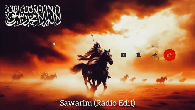 Sawarim - Muslim Warrior Nasheed