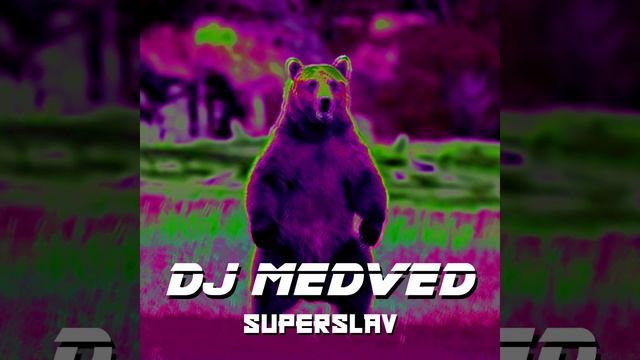 Superslav (Original Mix)