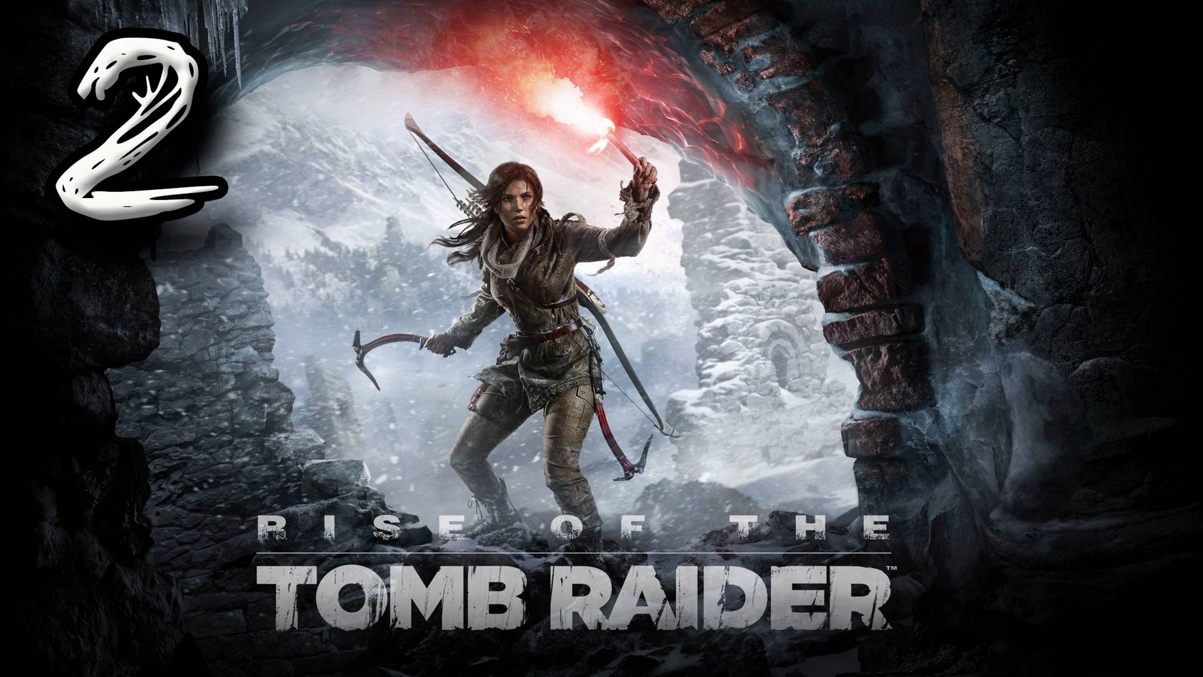 Стрим Rise Of The Tomb Raider прохождение #2